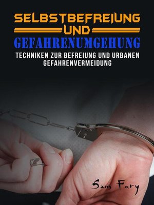 cover image of Selbstbefreiung und Gefahrenumgehung